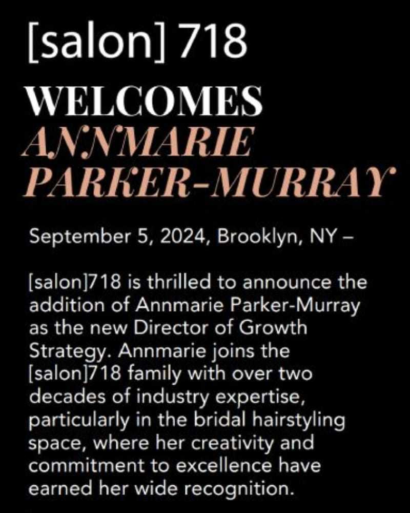[salon] 718 welcomes Annmarie Parker-Murray as Director of Growth Strategy in Brooklyn.